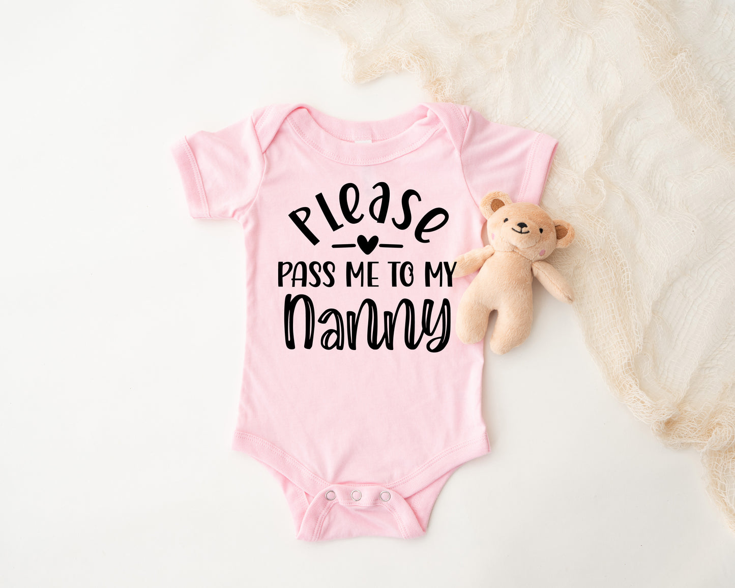 Please Pass Me To My Nanny Baby Onesie