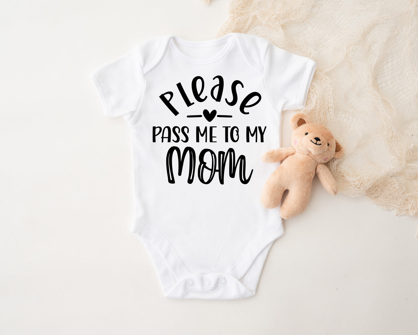 Please Pass Me To My Mom Baby Onesie