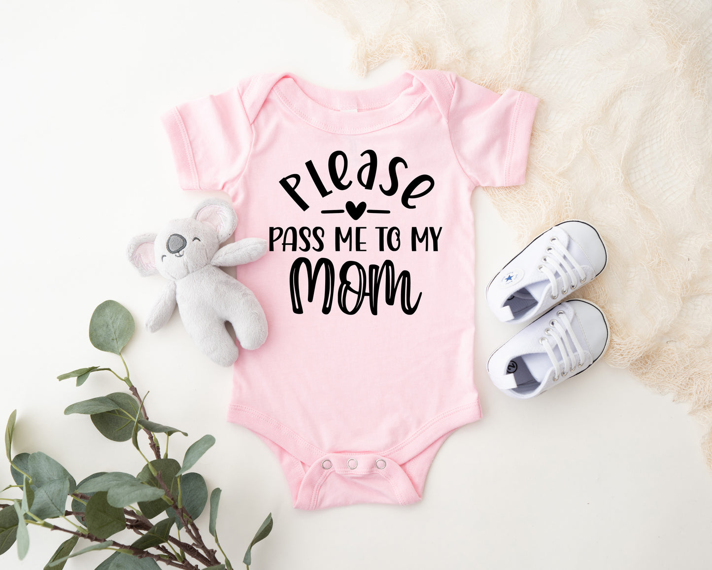 Please Pass Me To My Mom Baby Onesie