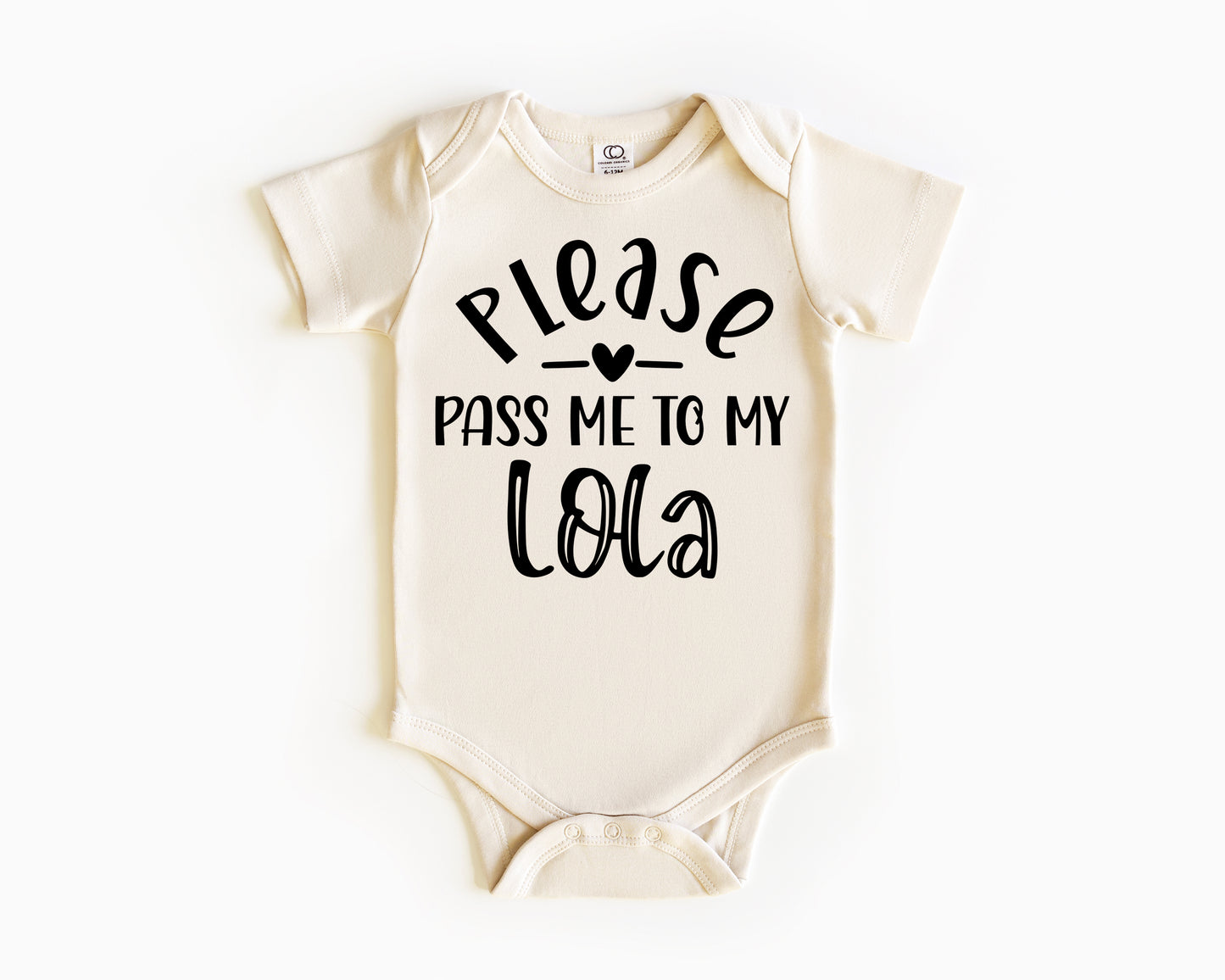 Please Pass Me To My Lola Baby Onesie