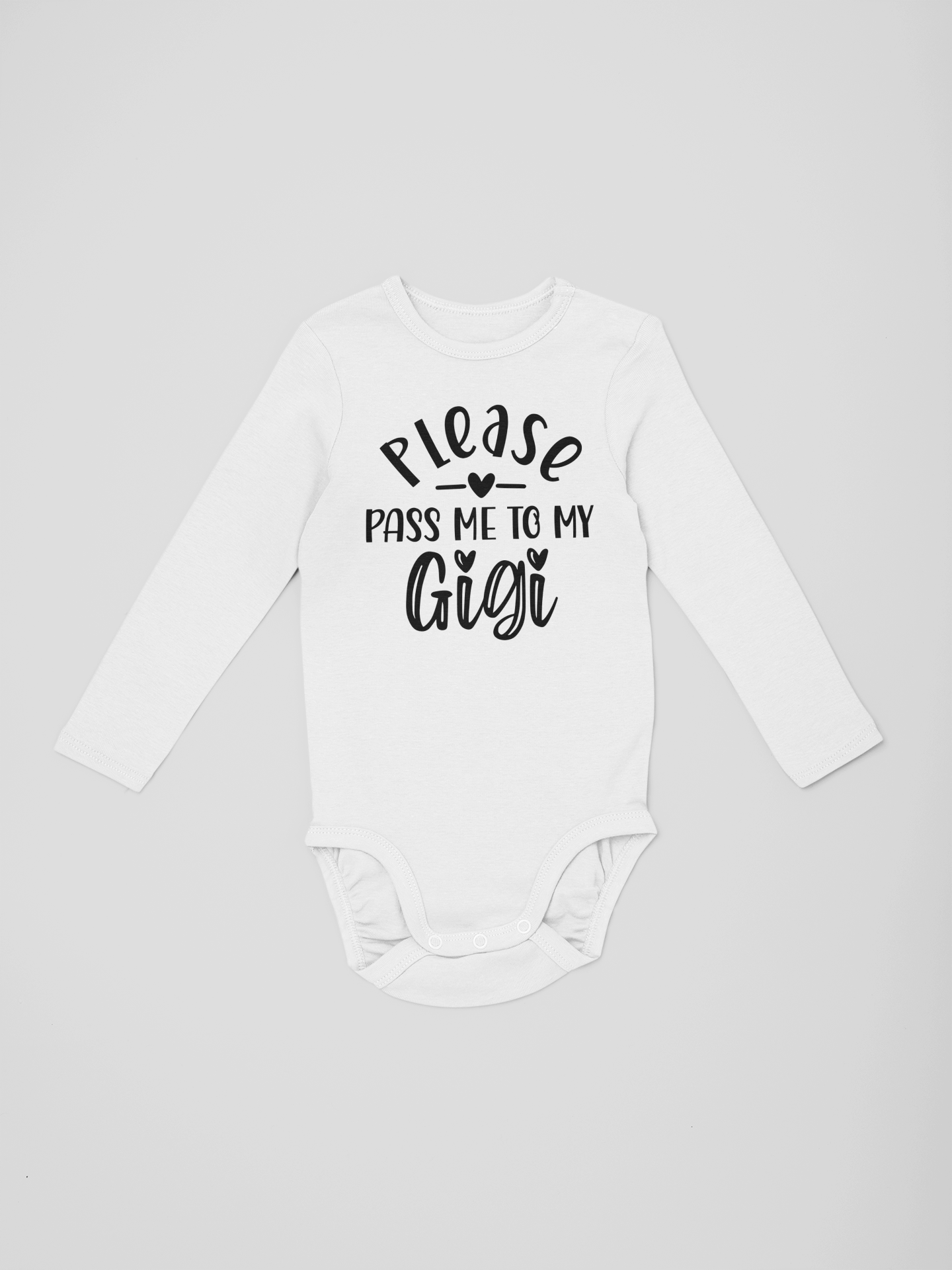Please Pass Me To My Gigi Baby Onesie