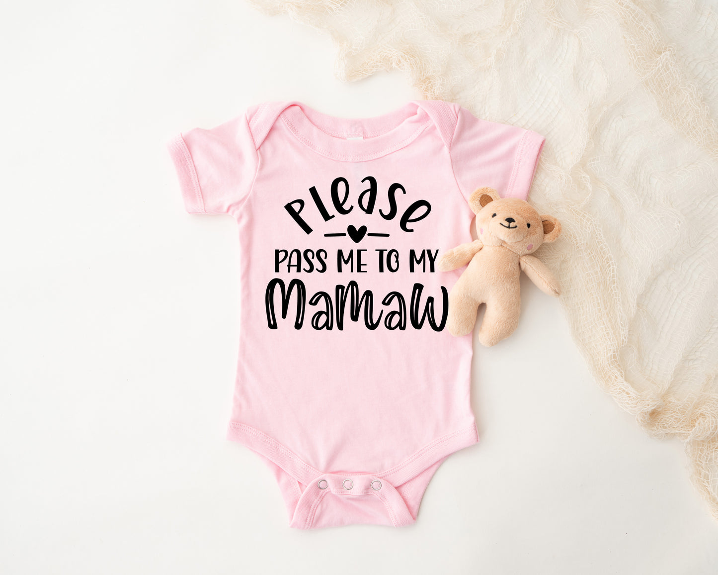 Please Pass Me To My MaMaw Baby Onesie