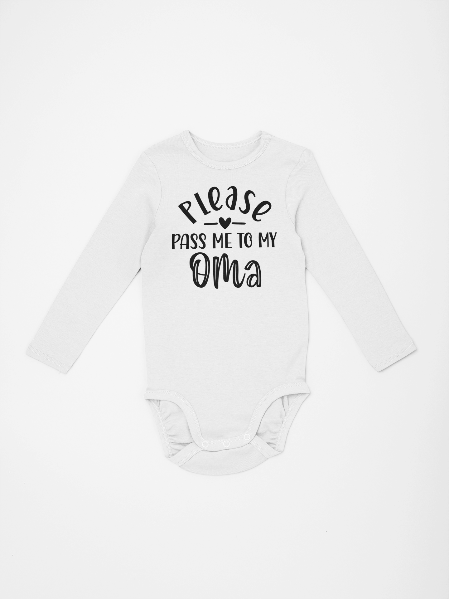 Please Pass Me To My Oma Baby Onesie