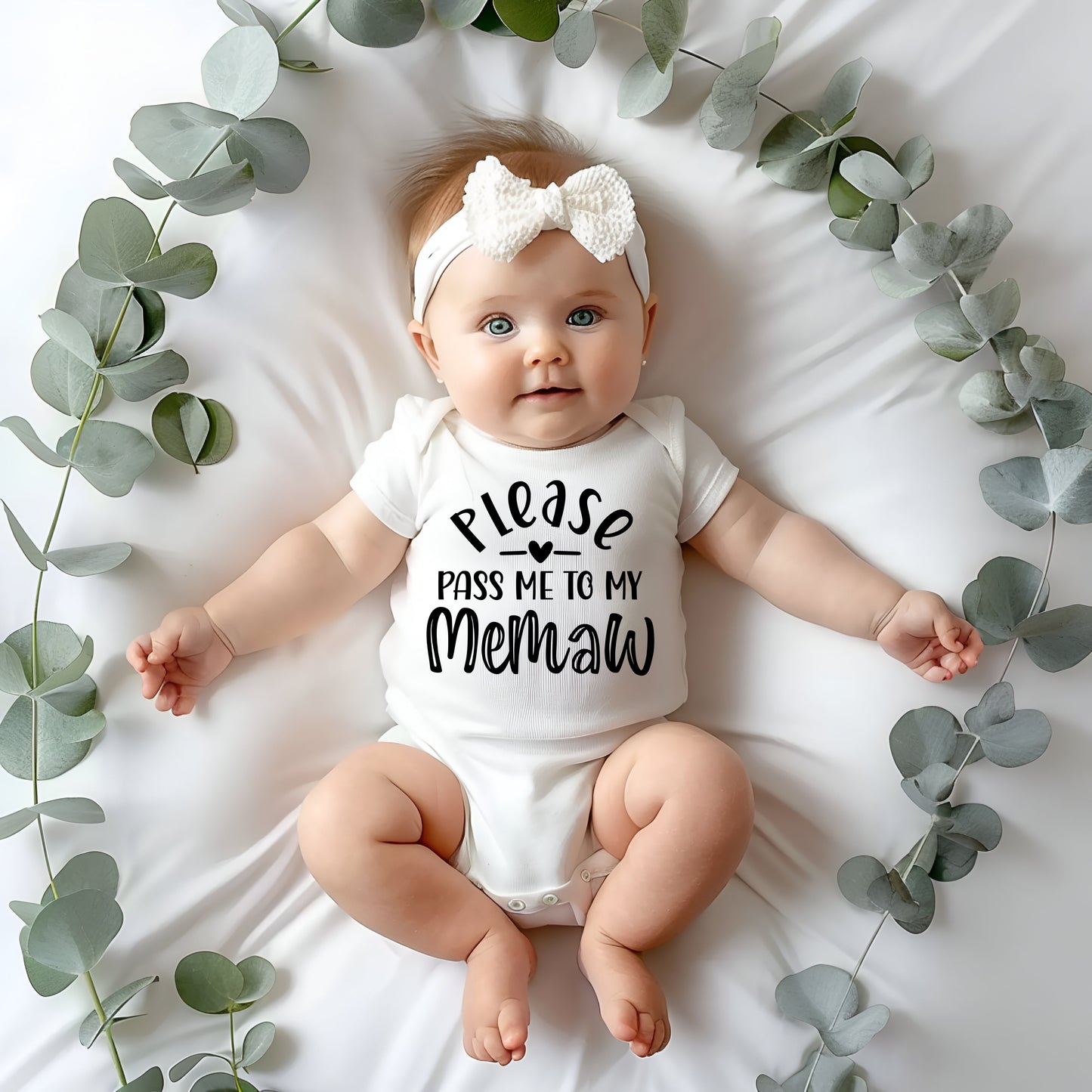 Please Pass Me To My MeMaw Baby Onesie